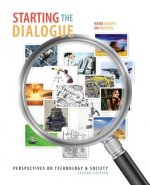 Starting the Dialogue: Perspectives on Technology and Society