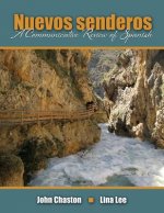 Nuevos Senderos: A Communicative Review of Spanish
