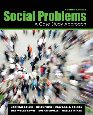 Social Problems: A Case Study Approach