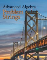 Advanced Algebra: Problem Strings (Perfect Bound)