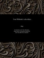 Tom Wildrake's Schooldays