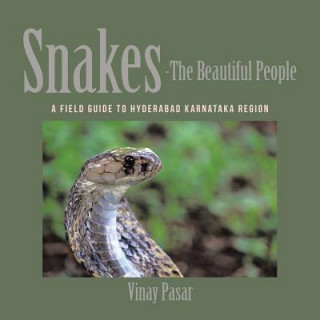 Snakes-The Beautiful People