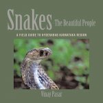 Snakes-The Beautiful People