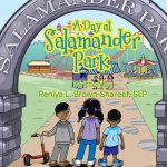 Day at Salamander Park