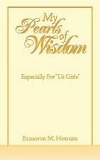 My Pearls of Wisdom