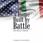 Home Built by Battle