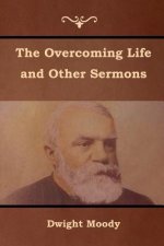 Overcoming Life and Other Sermons