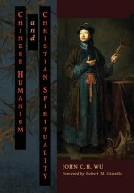 Chinese Humanism and Christian Spirituality