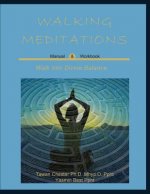 Walking Meditations Manual & Workbook