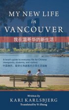 My New Life in Vancouver