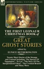 First Leonaur Christmas Book of Great Ghost Stories