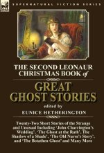 Second Leonaur Christmas Book of Great Ghost Stories