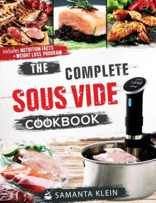 Complete Sous Vide Cookbook