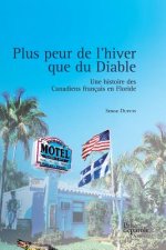 Plus Peur de l'Hiver Que Du Diable