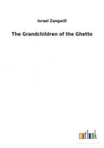 Grandchildren of the Ghetto