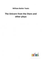 Unicorn from the Stars and other plays