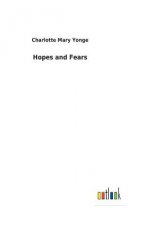 Hopes and Fears