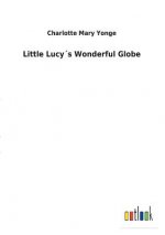 Little Lucys Wonderful Globe