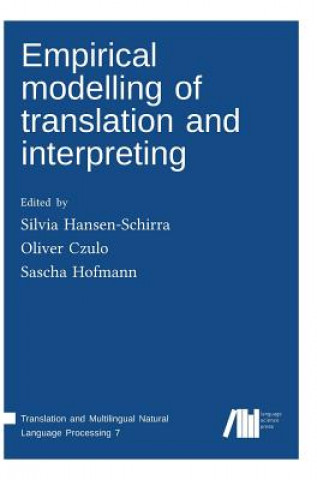 Empirical modelling of translation and interpreting
