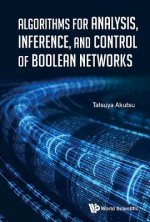 Algorithms For Analysis, Inference, And Control Of Boolean Networks