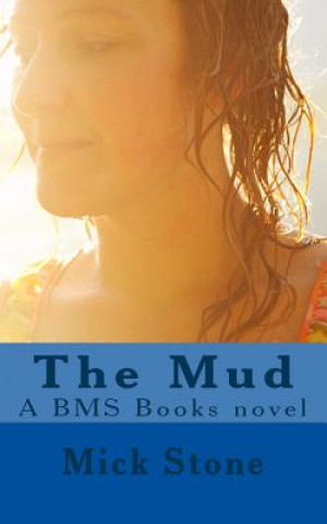 The Mud