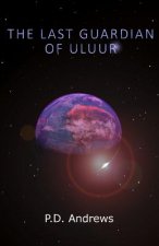 The Last Guardian of Uluur