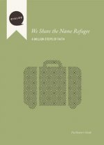 We Share the Name Refugee: A Million Steps of Faith, Facilitator's Guide