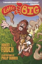 Little & Big: A Bigfoot Story