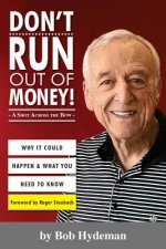 Don't Run Out of Money!: A Shot Across the Bow