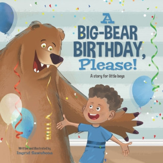 A Big-Bear Birthday, Please!