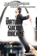 The Virtual Suicide Machine: The Mitch Adams series