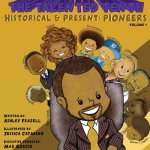 The Talented Tenth Historical & Present: Pioneers