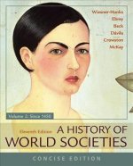 History of World Societies, Concise, Volume 2