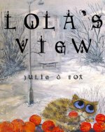 Lola's View