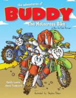 The Adventures of Buddy the Motocross Bike: Buddy Learns Teamwork
