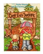 Heather Valentin's Camp Lacy Sunshine Coloring Book: Camping Fun Boy and Girls Lacy Sunshine Gang Coloring Book Volume 38