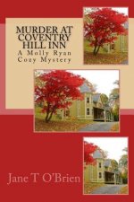 Murder at Coventry Hill Inn: A Molly Ryan Mystery
