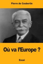 O? va l'Europe ?