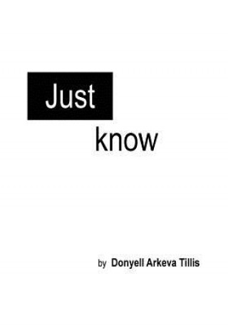 Just Know