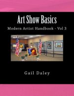 Art Show Basics: Modern Artist's Handbook Vol 6
