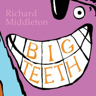 Big Teeth