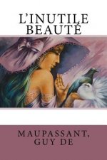 L'Inutile Beauté