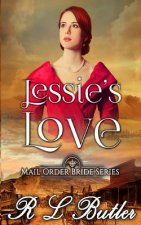 Jessie's Love: Mail Order Bride Series