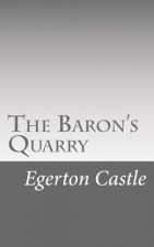 The Baron's Quarry