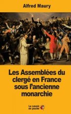 Les Assemblées du clergé en France sous l'ancienne monarchie