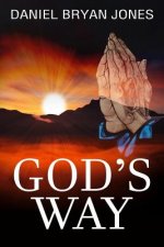 God's Way - Black and White Edition