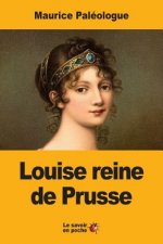 Louise reine de Prusse: La naissance d'une légende