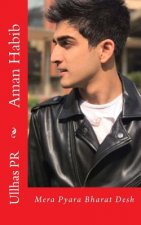 Aman Habib: Mera Pyara Bharat Desh