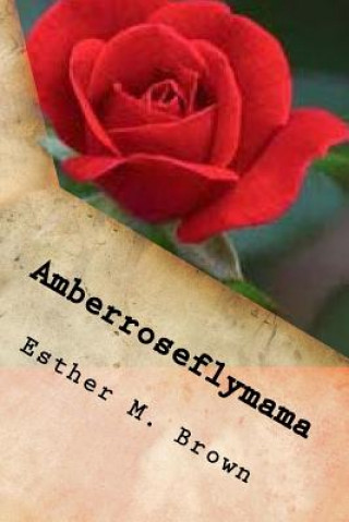 Amberroseflymama