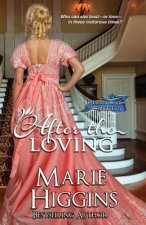 After The Loving: Regency Romance Suspense